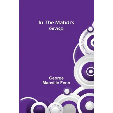 In the Mahdi's Grasp