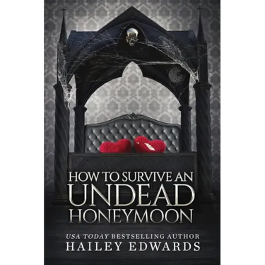 How to Survive an Undead Honeymoon