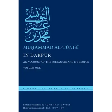 In Darfur: An Account of the Sultanate and Its People, Volume One