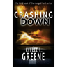 Crashing Down - A Post-Apocalyptic Novel