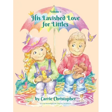 His Lavished Love for Littles: Volume 1