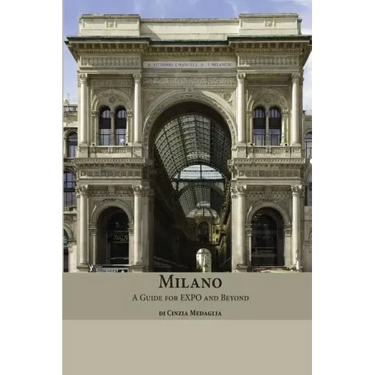 Milano: A Guide for Expo and Beyond