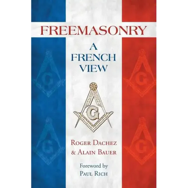 Freemasonry: A French View