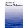 A Series of Practical Meditations