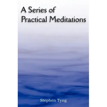 A Series of Practical Meditations
