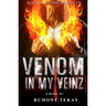 Venom in My Veinz