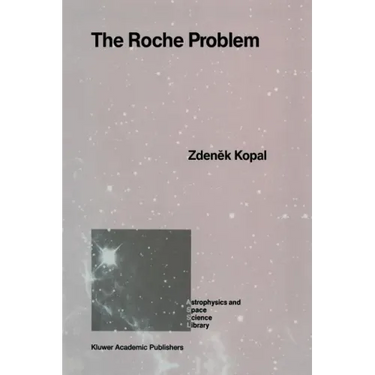 The Roche Problem: And Its Significance for Double-Star Astronomy