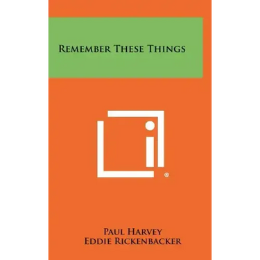 Remember These Things