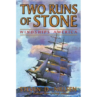 Two Runs of Stone "Windships America"