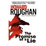 The Promise of a Lie