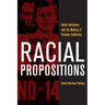 Racial Propositions: Ballot Initiatives and the Making of Postwar California Volume 30