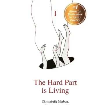 The Hard Part is Living: Poems about falling in love with life again