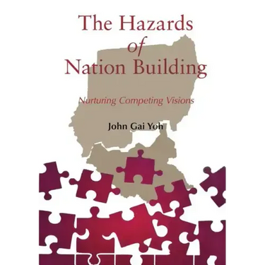 The Hazards of Nation Building: Nurturing Competing Visions