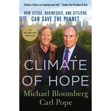 Climate of Hope: How Cities, Businesses, and Citizens Can Save the Planet