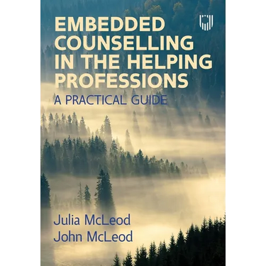Embedded Counselling in the Helping Professions: A Practical Guide