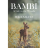 Bambi, A Life in the Woods