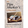 The Pipe Smoker's Companion: Poetry and Prose in Praise of the Pipe