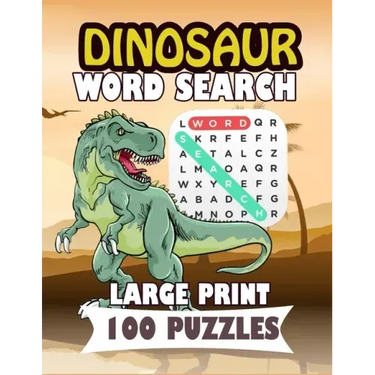 Dinosaur Word Search large print 100 puzzles: For adults and teens perfect gift