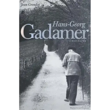 Hans-Georg Gadamer: A Biography