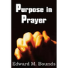 Purpose in Prayer
