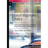 Local Migration Policy: Governance Structures and Policy Output in Swedish Municipalities