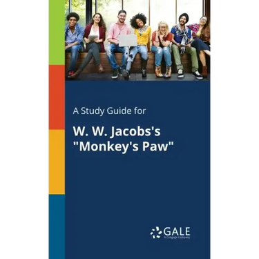 A Study Guide for W. W. Jacobs's "Monkey's Paw"