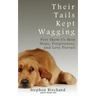 Their Tails Kept Wagging
