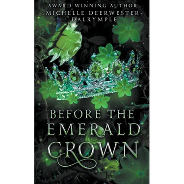 Before the Emerald Crown