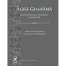 Agra Gharana: Tradition, Musical Philosophy, and Repertoire
