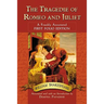 The Tragedie of Romeo and Juliet: A Frankly Annotated First Folio Edition