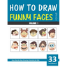 How to Draw Funny Faces for Kids - Volume 1