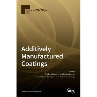 Additively Manufactured Coatings