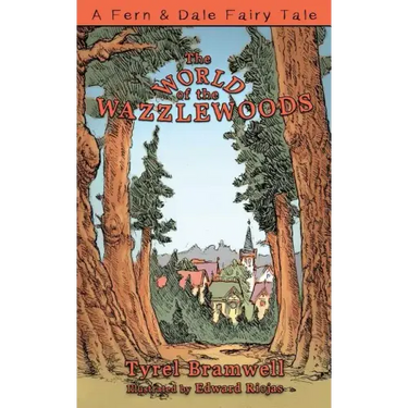 The World of the Wazzlewoods