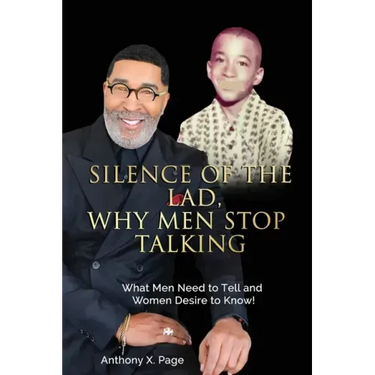 Silence of the Lad - Why Men Stop Talking: What Men Need to Tell and Women Desire to Know!