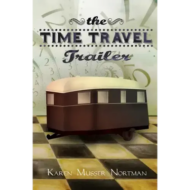 The Time Travel Trailer
