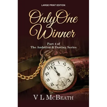 Only One Winner: Part 4 of The Ambition & Destiny Series