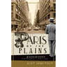 Paris of the Plains: Kansas City from Doughboys to Expressways