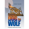 From Dog to Wolf