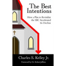 The Best Intentions: How a Plan to Revitalize the SBC Accelerated Its Decline