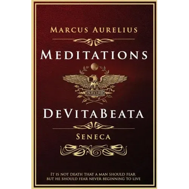 Meditations and de Vita Beata