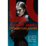 Melody James: A novella