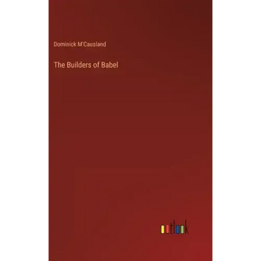 The Builders of Babel