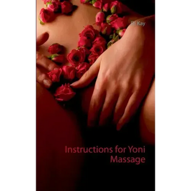 Instructions for Yoni Massage: Tantra Book - Tantric Massage