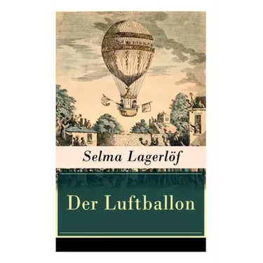 Der Luftballon: Der beliebte Kinderklassiker