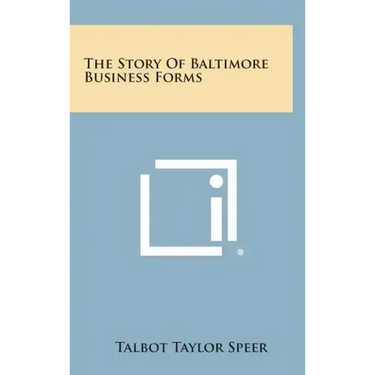The Story Of Baltimore Business Forms