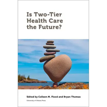 Is Two-Tier Health Care the Future?