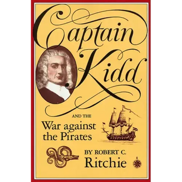 Captain Kidd and the War Against the Pirates