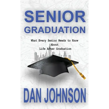 Senior Graduation: What Every Senior Needs to Know about Life After Graduation