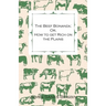 The Beef Bonanza; Or, How to get Rich on the Plains - Being a Description of Cattle-Growing, Sheep-Farming, Horse-Raising, and Dairying in the West