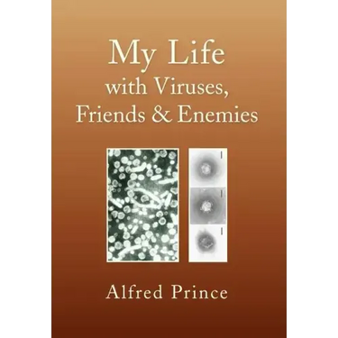 My Life with Viruses, Friends & Enemies